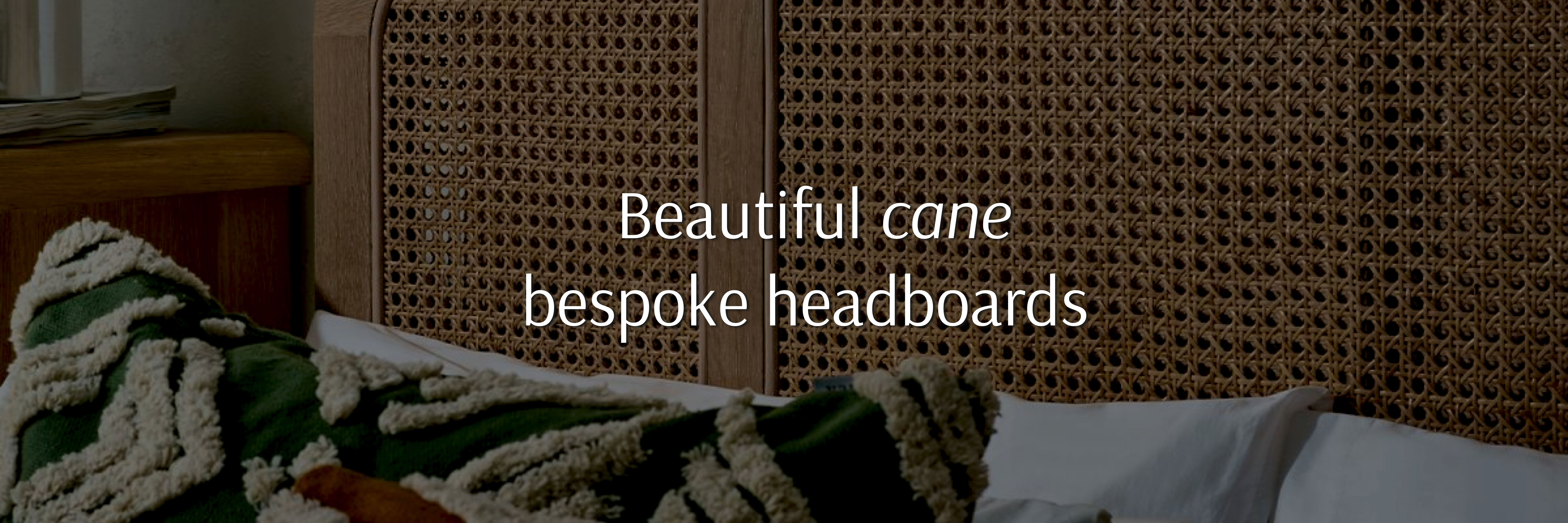 Cane Headboards